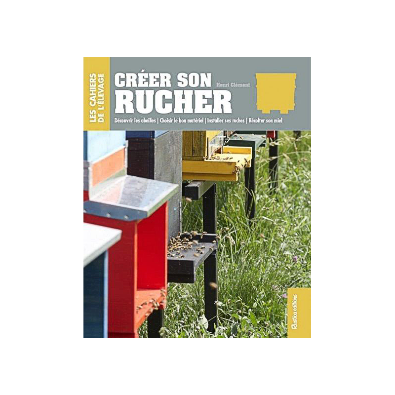 Créer son rucher - Clément