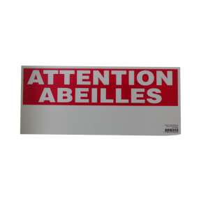 Panneau rucher "Attention...