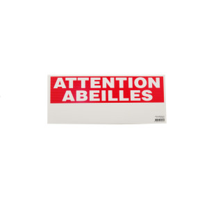 Panneau rucher "Attention...